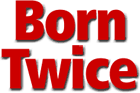 Born Twice